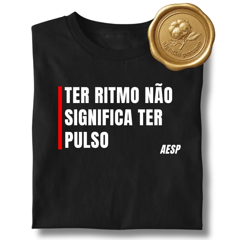 Ter Ritmo Não Significa Ter Pulso (AESP)