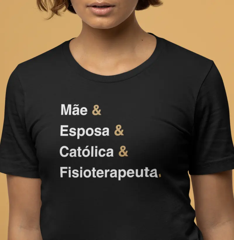 Mãe & Esposa & Católica & Fisioterapeuta