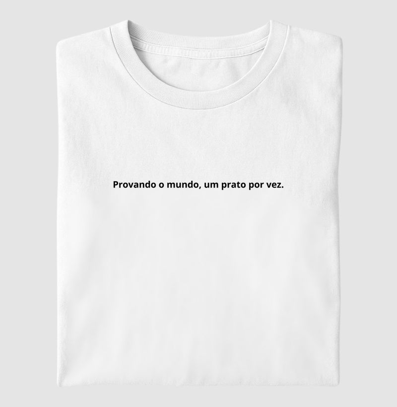 Provando o mundo, um prato por vez.