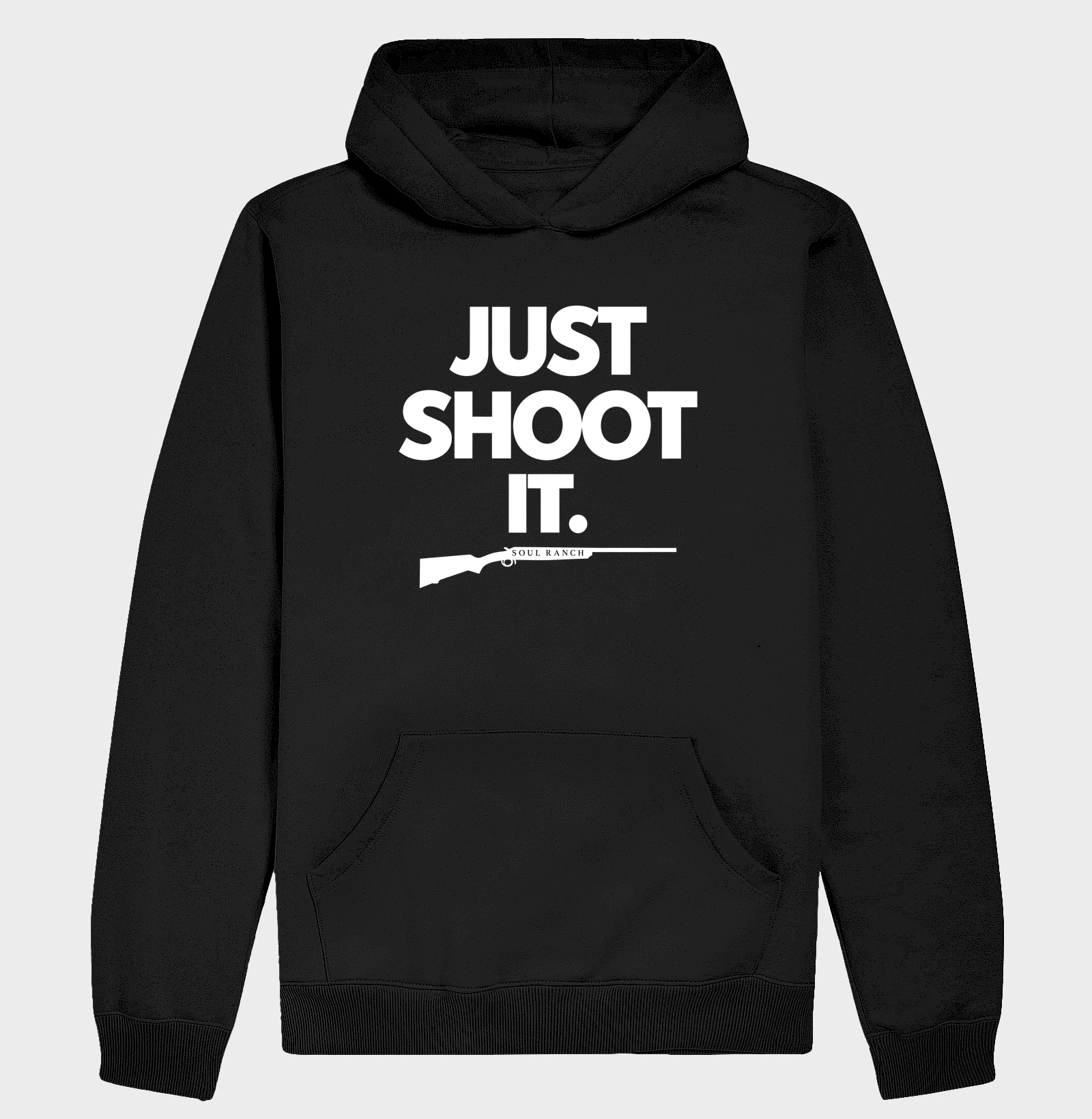 Hoodie Just Shoot It. - Hoodie Moletom