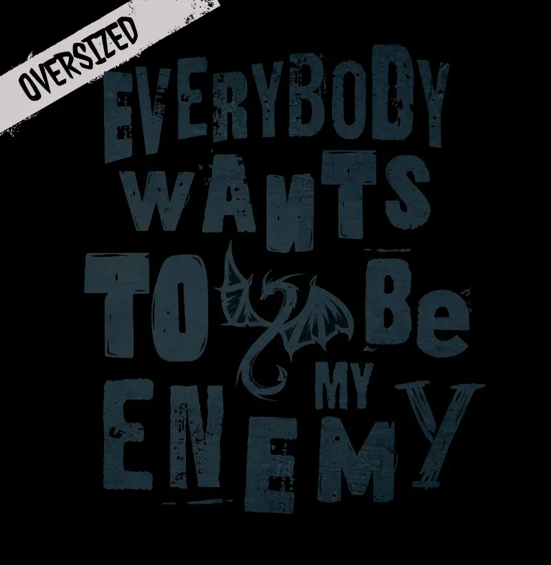 Everybody Wants To Be My Enemy