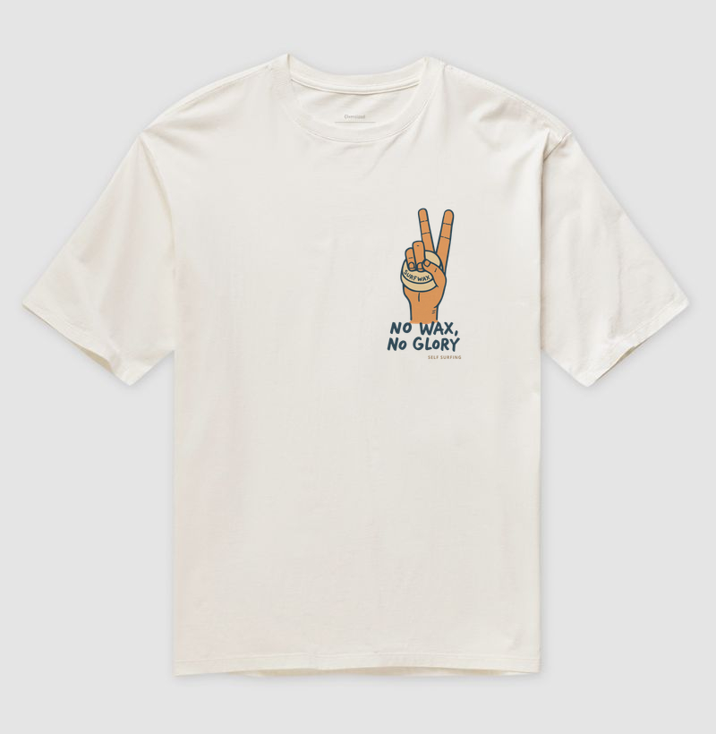NO WAX, NO GLORY - Camiseta Oversized