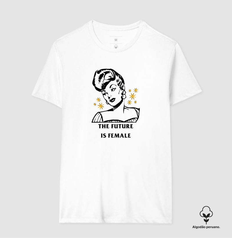 the future is female vintage - Camiseta Algodão Peruano