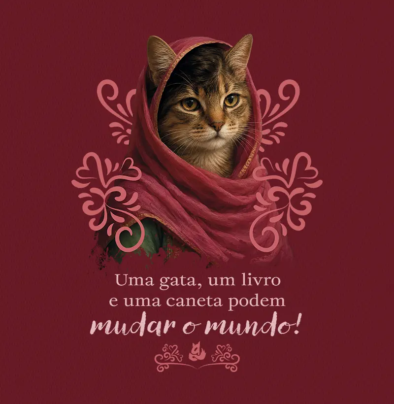 Magata Miaufzai - Uma gata, um livro e uma caneta podem mudar o mundo!