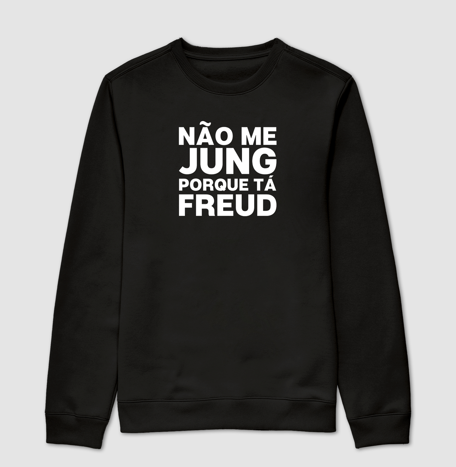 Suéter - Não me jung porque tá freud