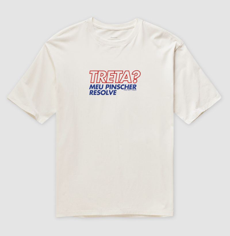 Treta? Meu Pinscher Resolve