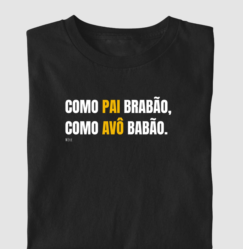 Como Pai Brabão, Como Avô Babão