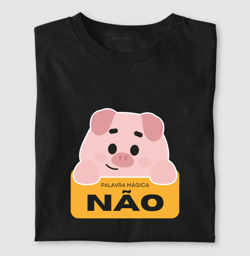 Palavra Mágica: NÃO