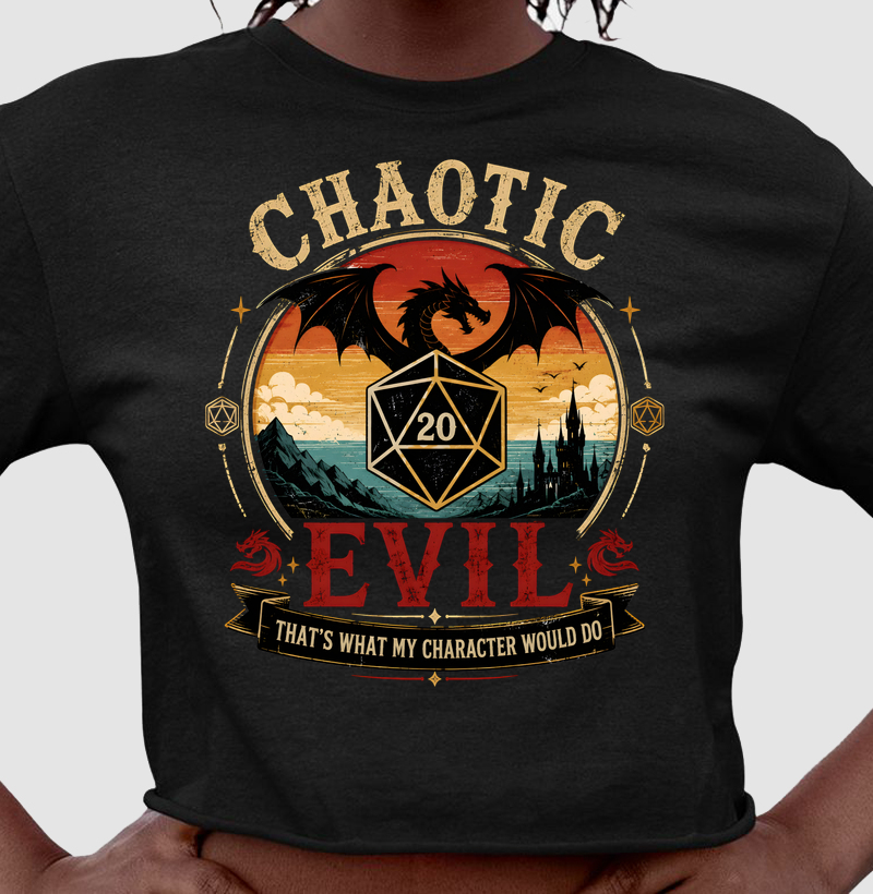 Chaotic Evil - Cropped