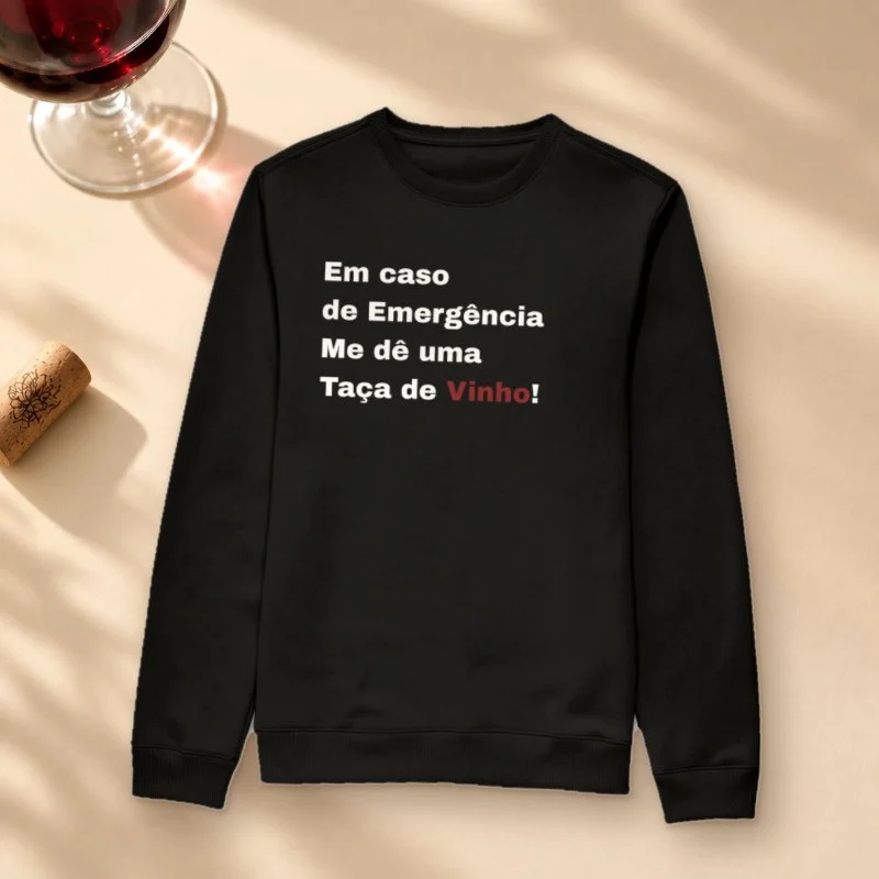 Camiseta Em caso de Emergência - Suéter Moletom