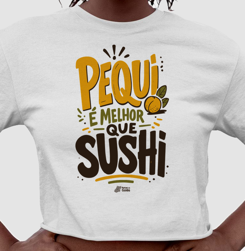 Pequi é Melhor Que Sushi