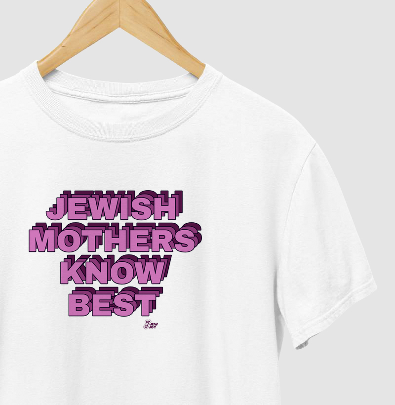 Jewish Mothers Know Best