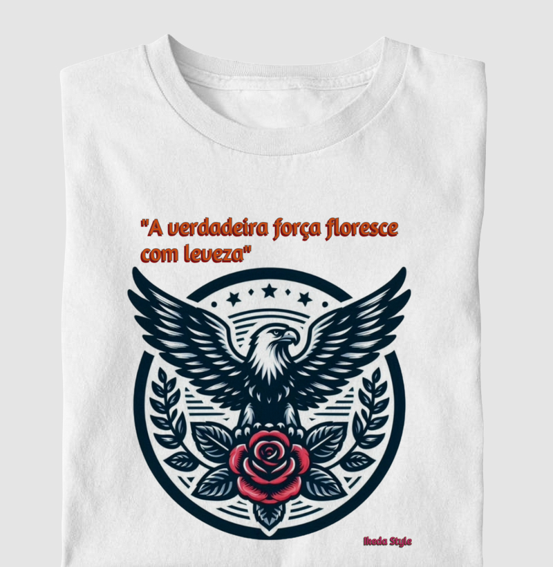 "A verdadeira força floresce com leveza"