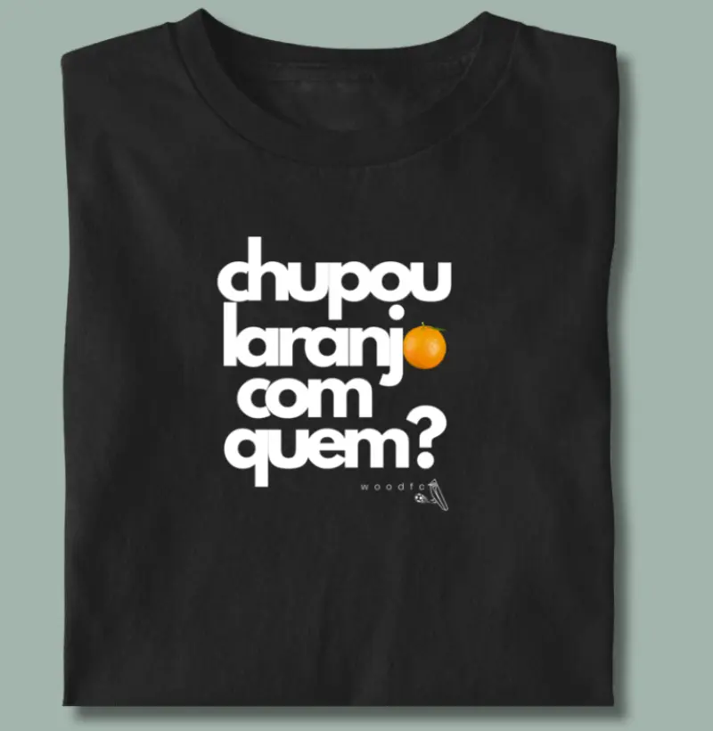 Chupou laranja com quem?