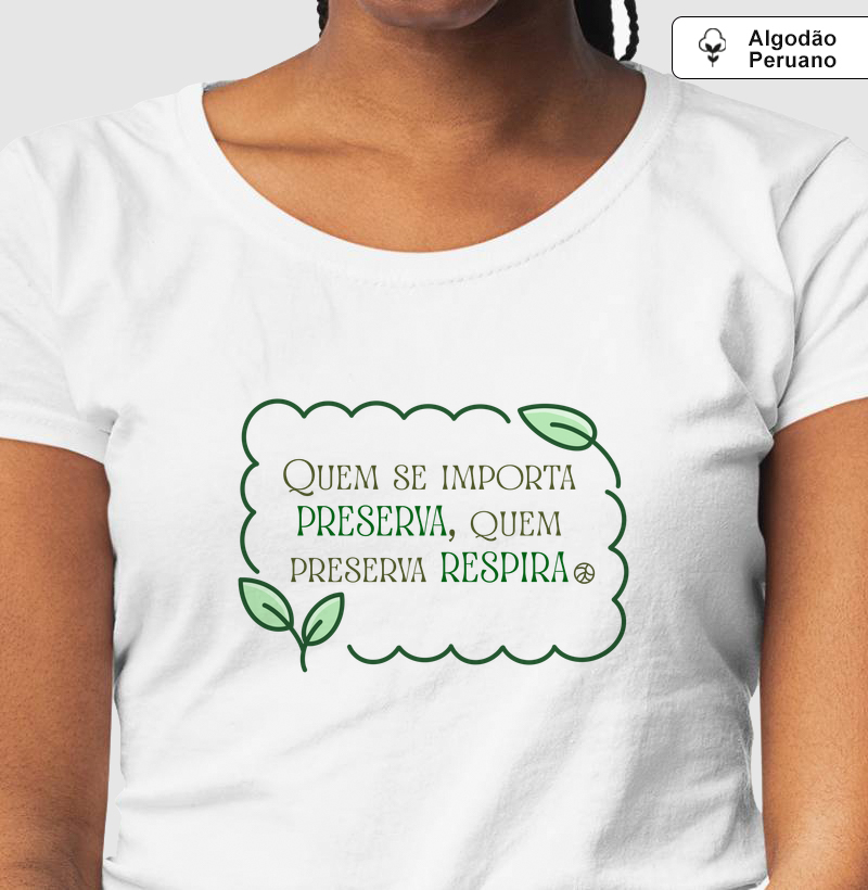 Quem se importa preserva