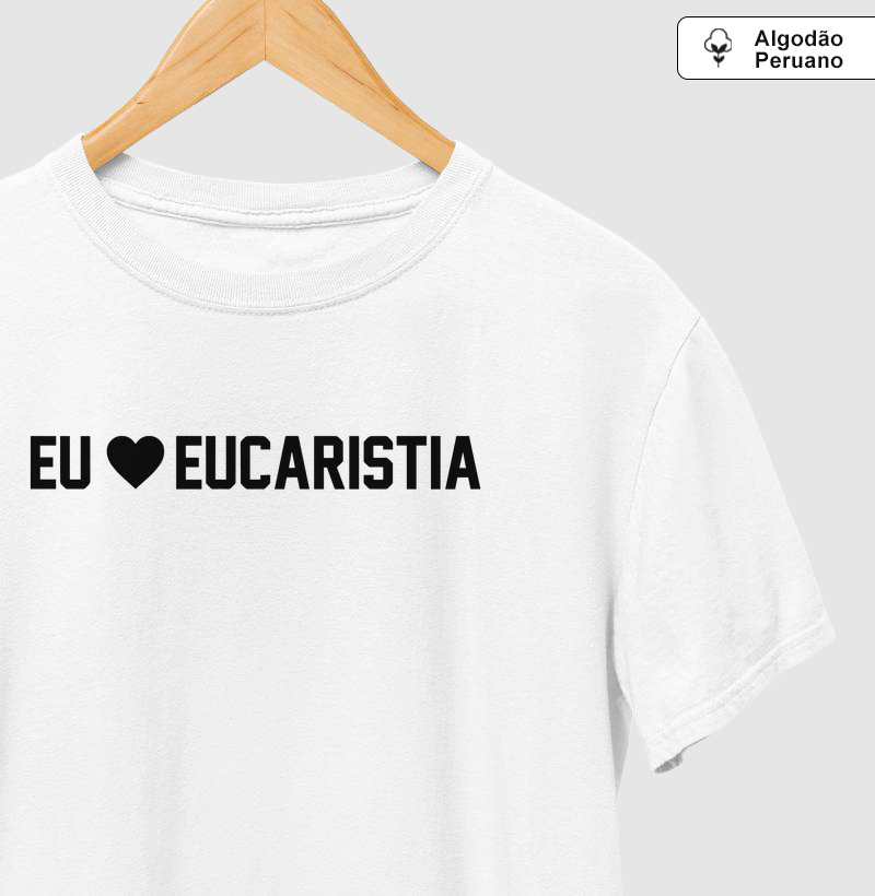 Eu Amo Eucaristia - Algodão Peruano