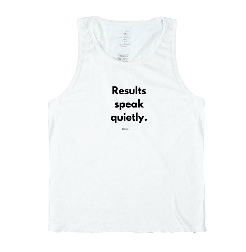 Results speak quietly.