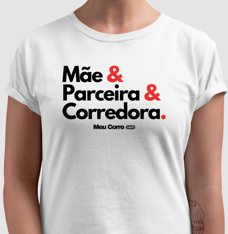 MÃE, PARCEIRA E CORREDORA!