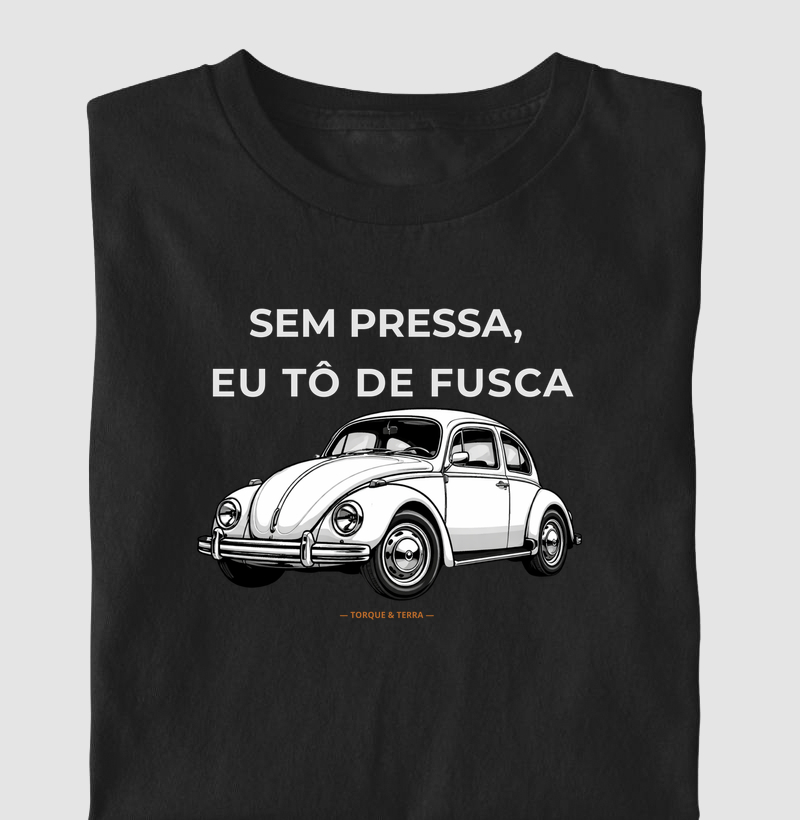 Sem pressa, eu tô de fusca - Branco