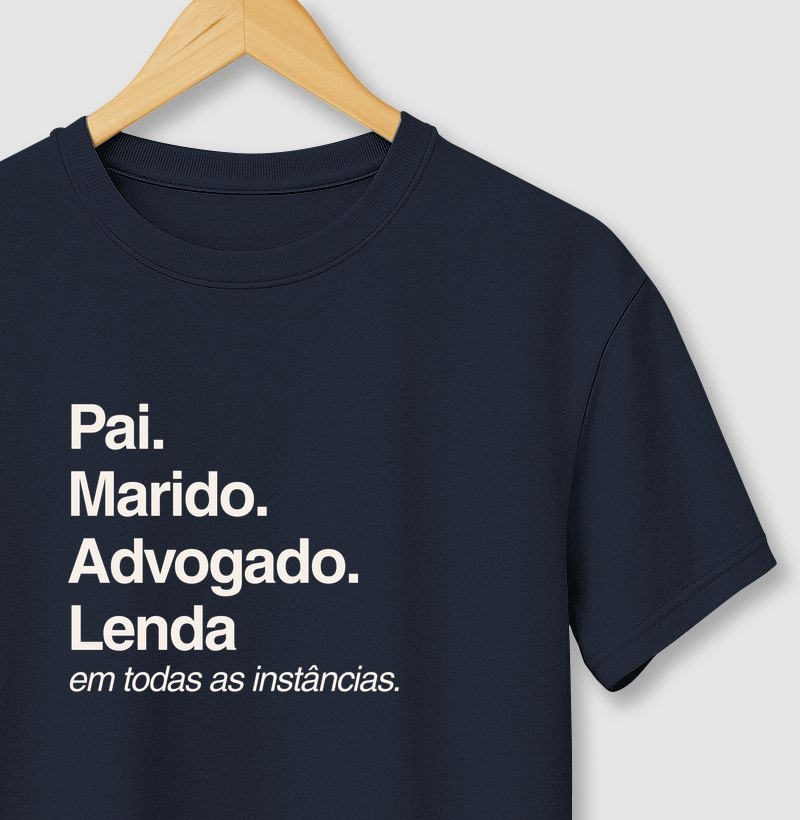 Pai. Marido. Advogado. Lenda.