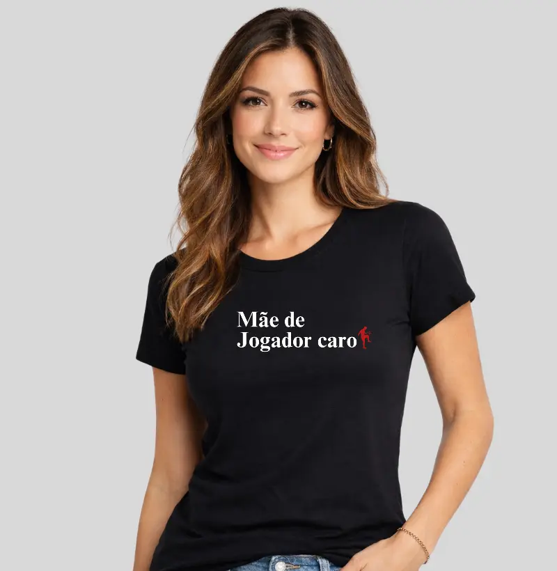 Mãe de Jogador caro