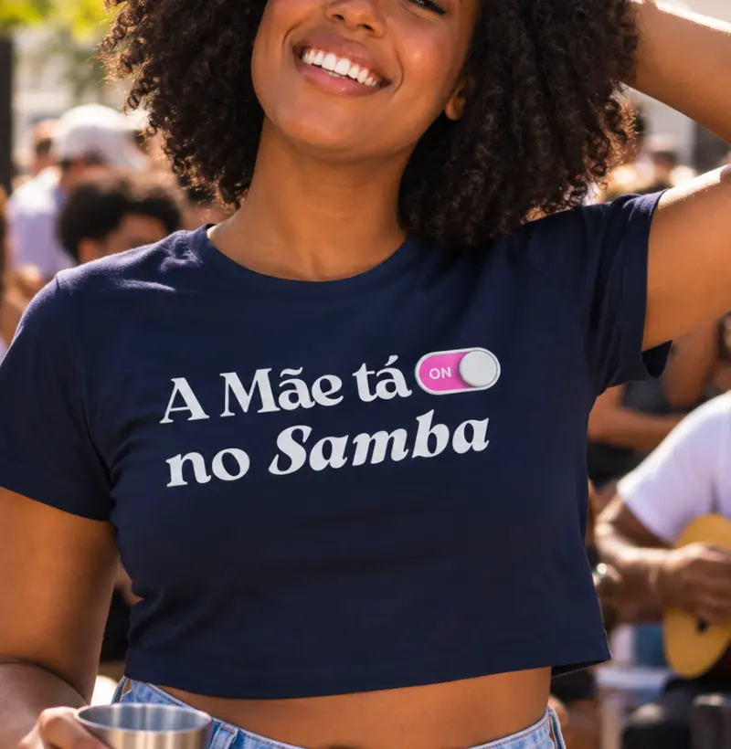 A Mãe tá on no Samba