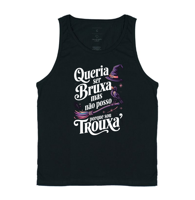 Queria ser Bruxa mas não posso porque sou trouxa