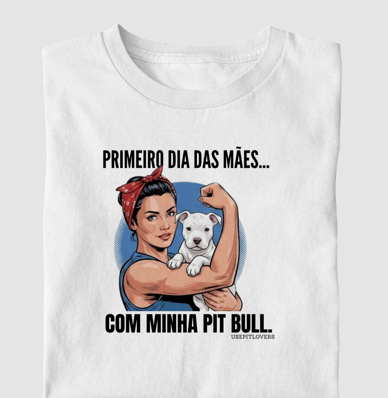 PRIMEIRO DIA DAS MÃES... COM MINHA PIT BULL.