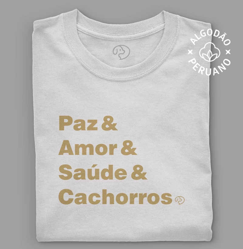 Paz & Amor & Saúde & Cachorros