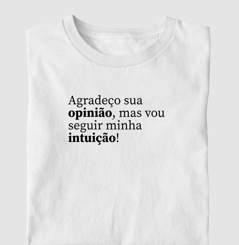 Opinião ou Intuição