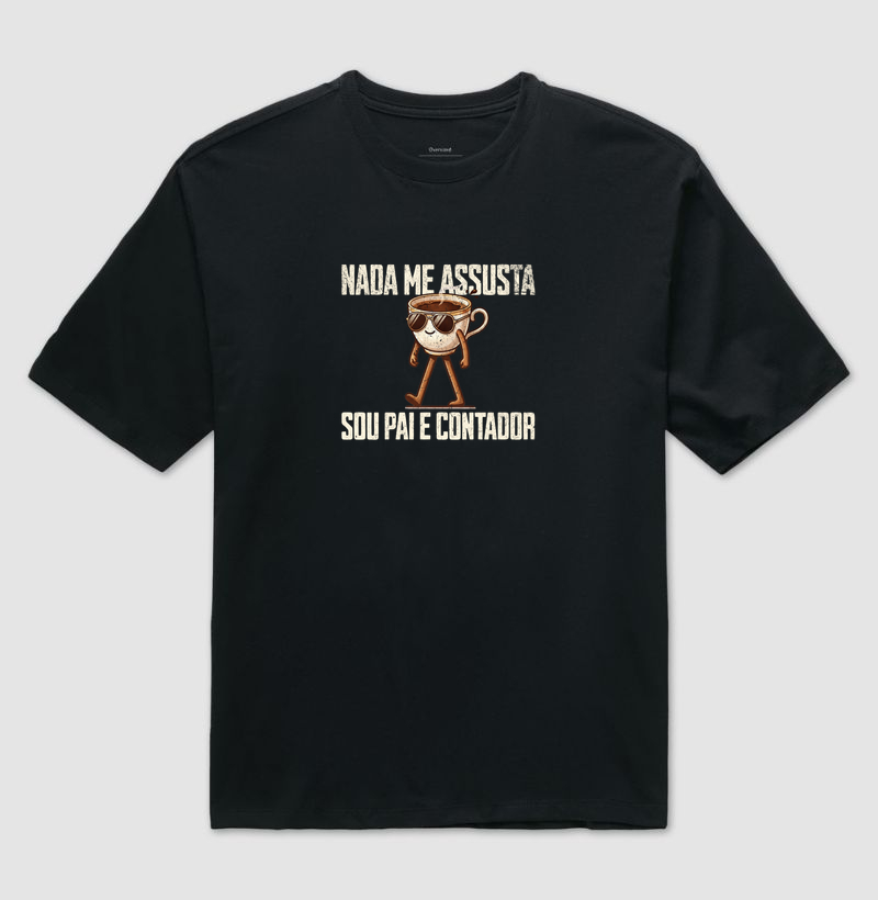 NADA ME ASSUSTA - Camiseta Oversized
