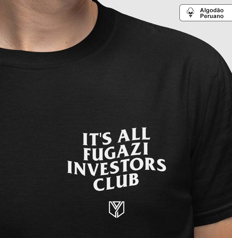 It's All Fugazi Investors Club - Algodão Peruano