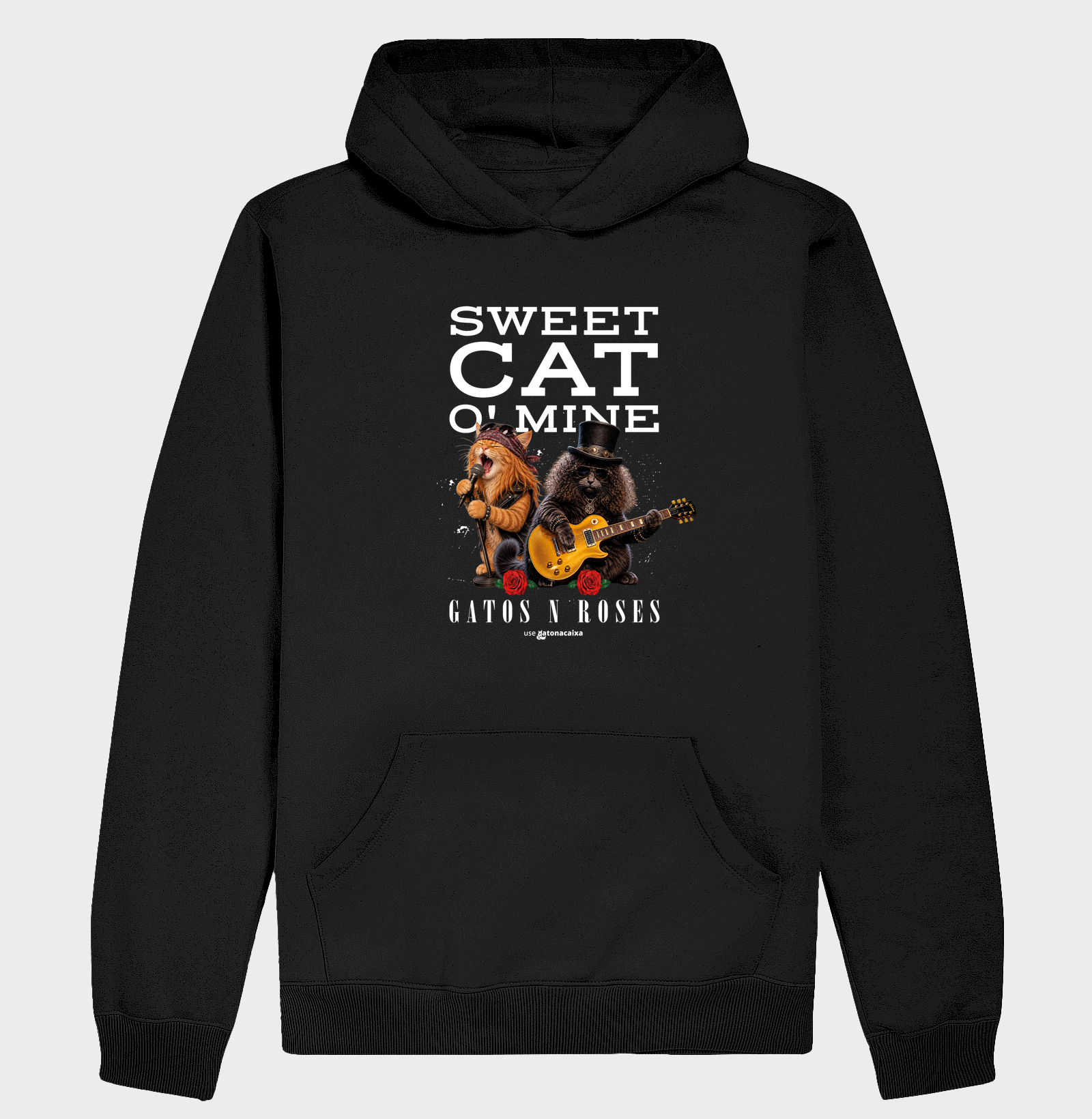 Gatos N’ Roses - Sweet Cat O’ Mine - Hoodie Moletom