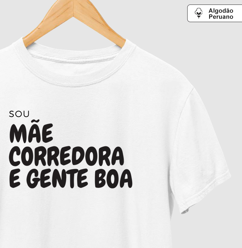 Mãe, corredora e gente boa