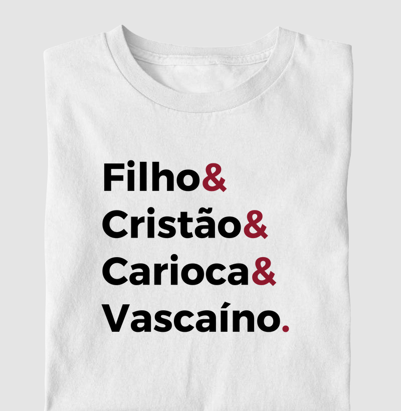 Filho & Cristão & Carioca & Vascaíno