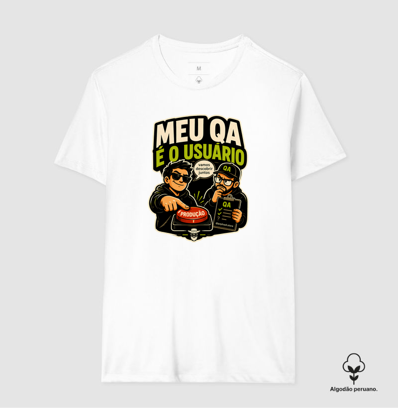 Meu QA é o Usuário (Light Mode) — Coleção Matuto Programador