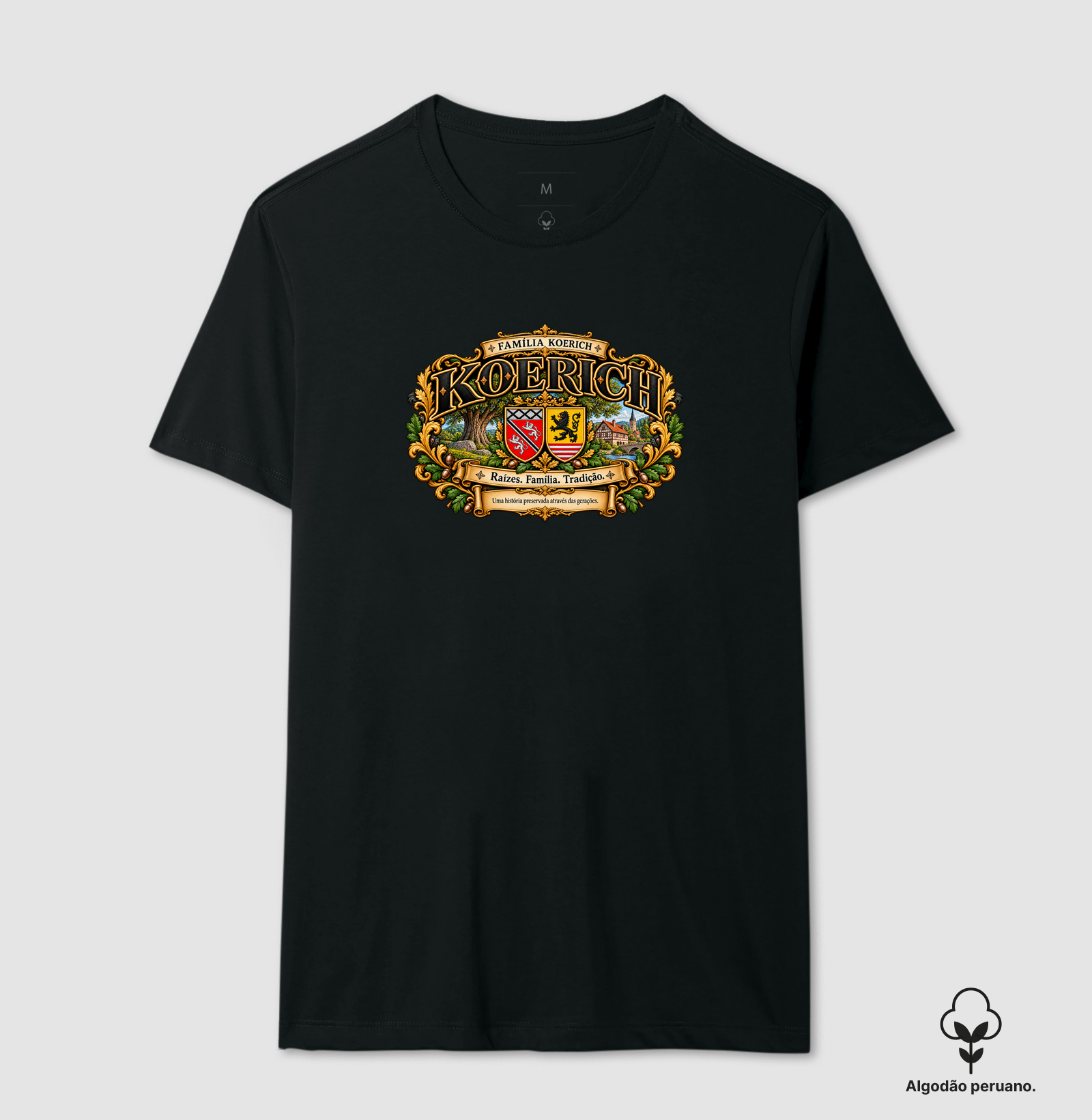 Família Koerich — Raízes, Família, Tradição - Camiseta Algodão Peruano