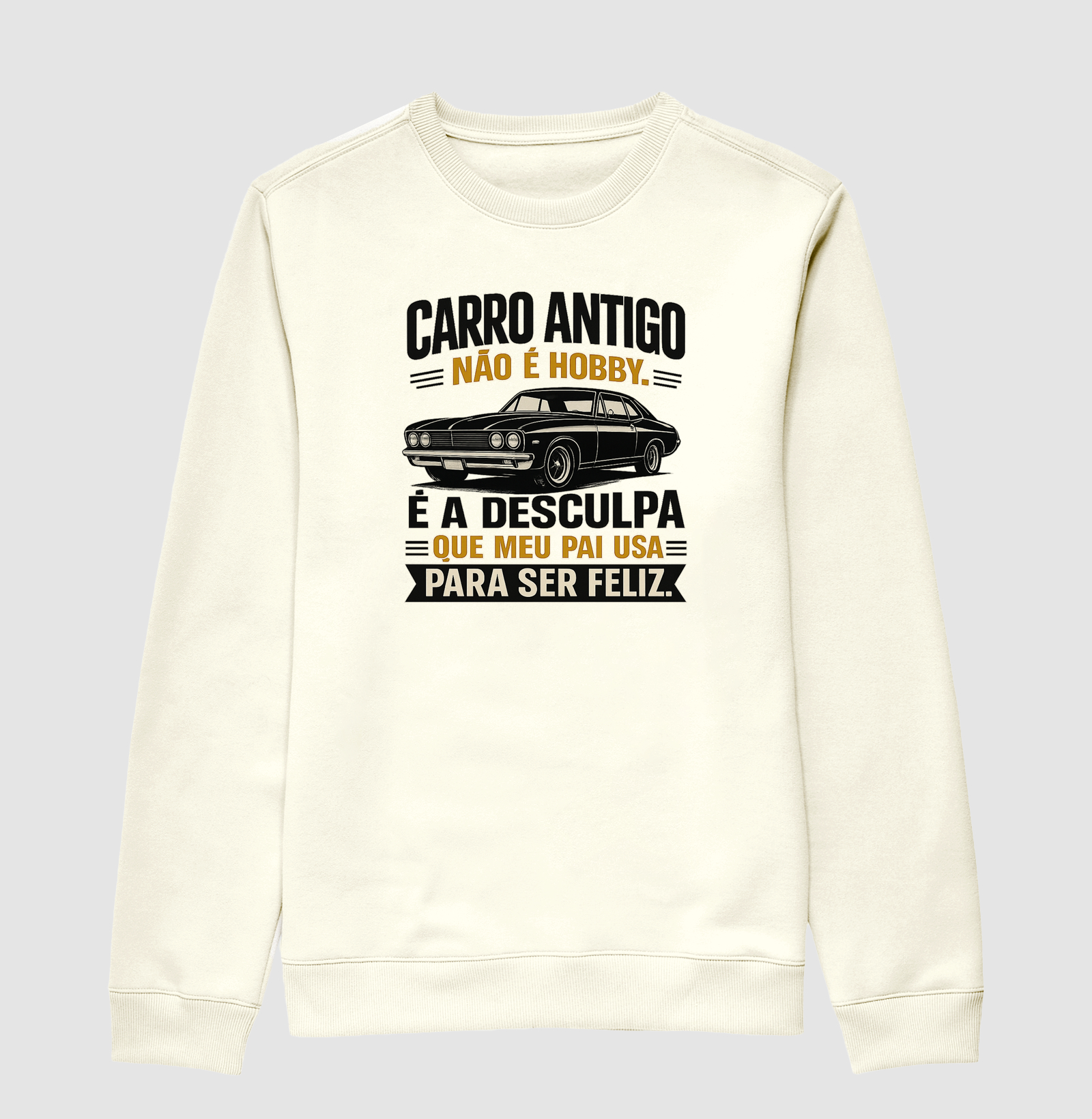 Pai carro antigo não é hobby