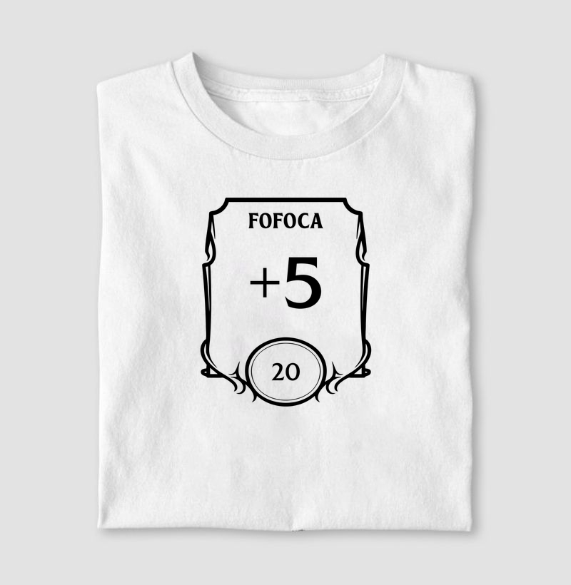 FOFOCA +5 - Camiseta