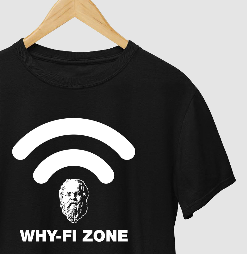 Camiseta Why-Fi Zone - Camiseta