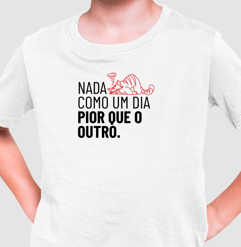 Nada como um dia pior que o outro