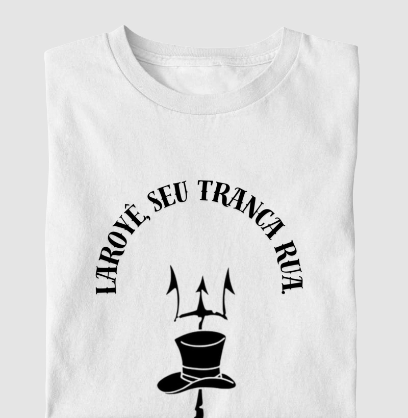 Laroyê, Seu Tranca Rua.