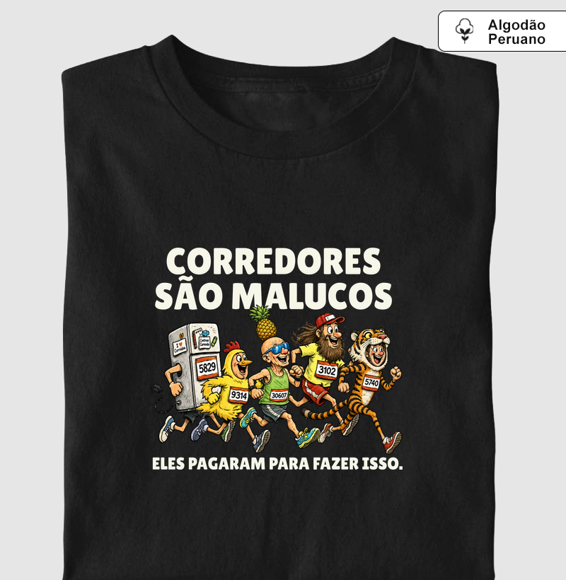 Corredores são malucos