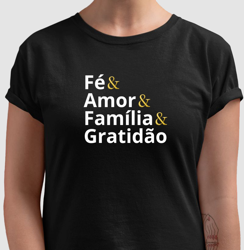 "Fé Amor Família Gratidão"