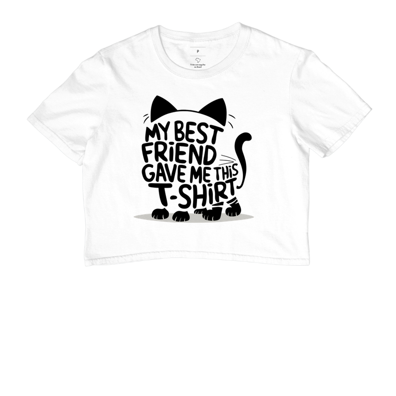 My Best Friend Gave Me