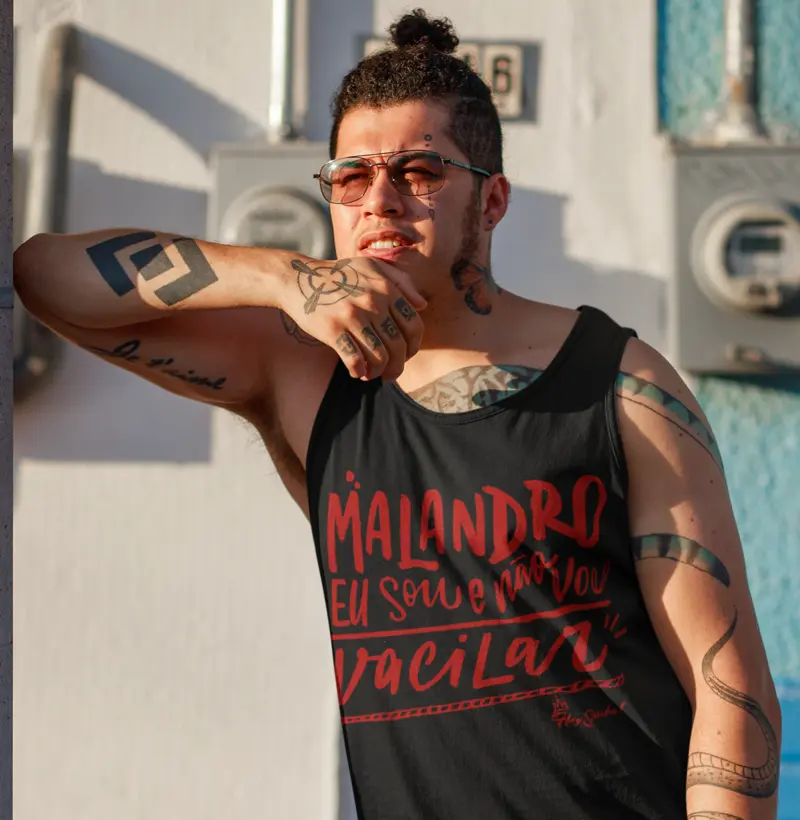 Malandro eu sou e não vou vacilar