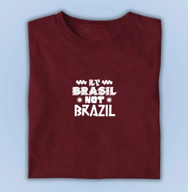 its brasil not brazil