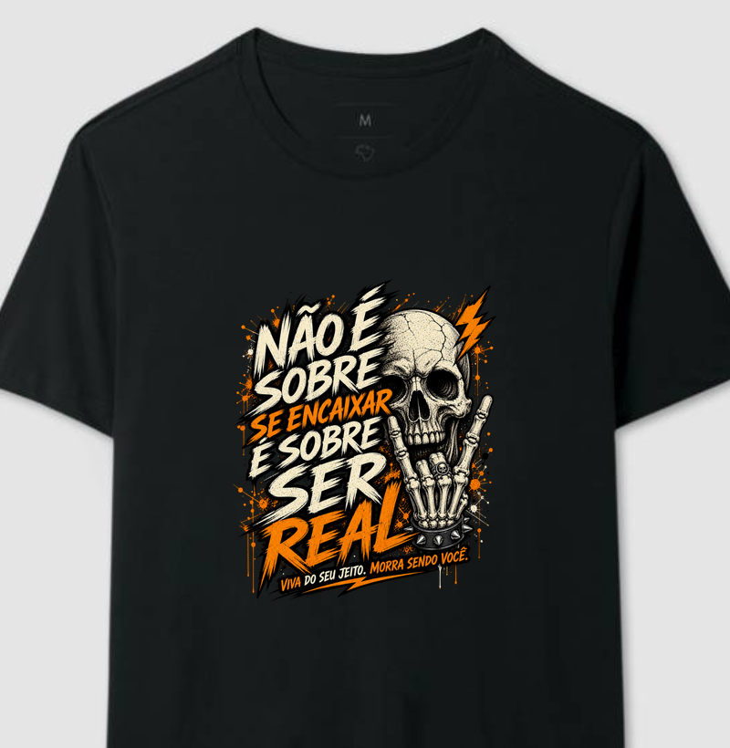 Camiseta Seja Real