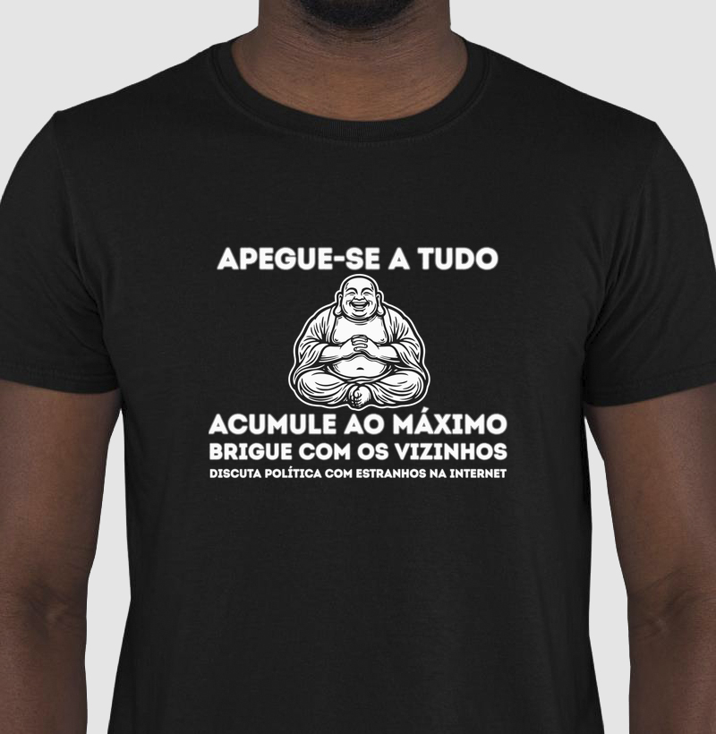Buda: Apegue-se a tudo