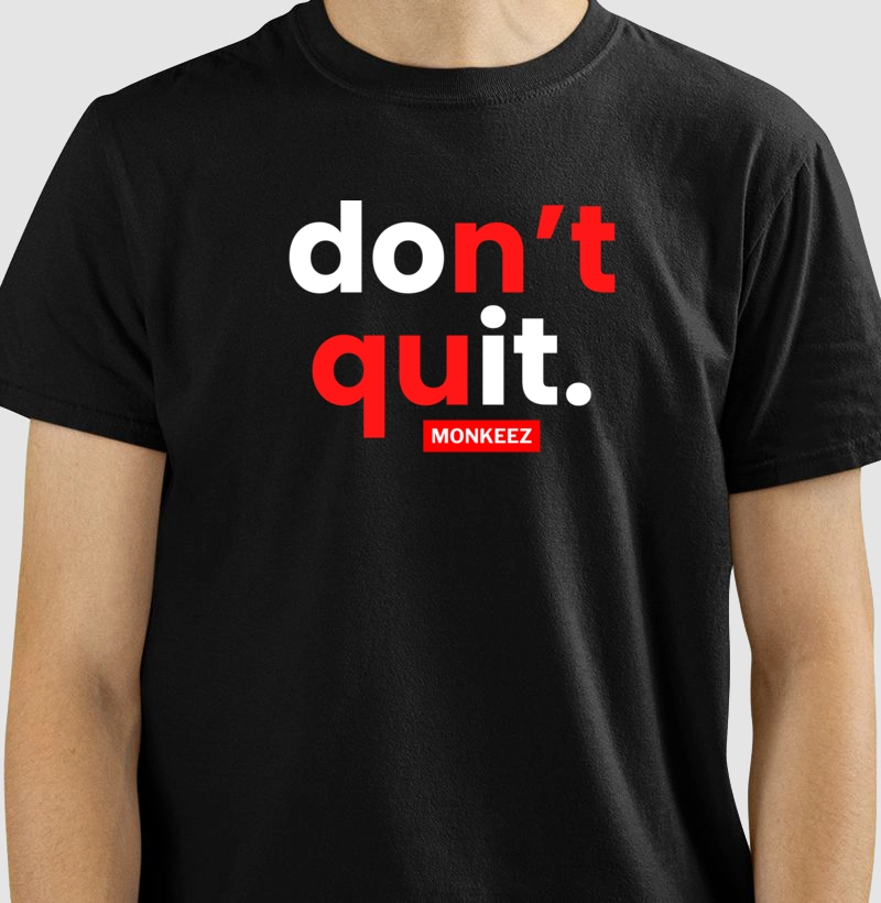 Don't Quit